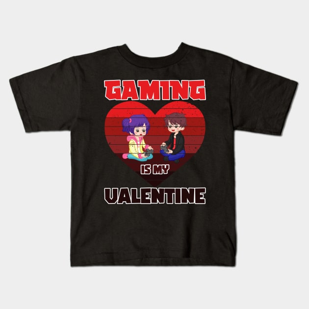 Gaming Is My Valentine, gamer design, gaming couple gift idea Kids T-Shirt by AS Shirts